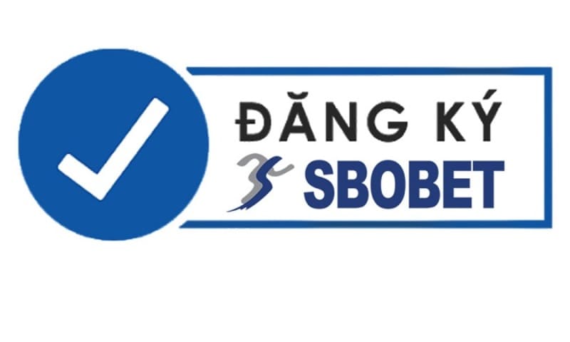 5 bước đăng ký tài khoản Sbobet chi tiết