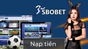 Sbobet cung cấp nhiều phương thức nạp tiền
